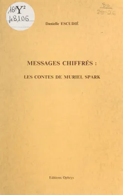Messages chiffrés : les contes de Muriel Spark