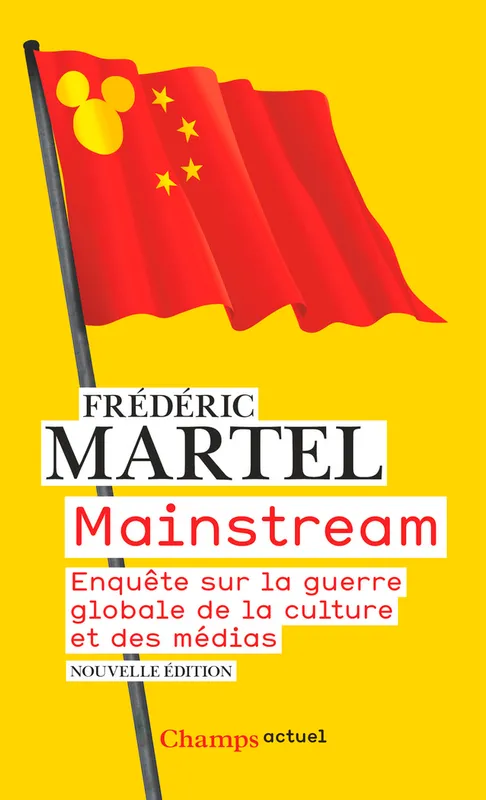 Livres Sciences Humaines et Sociales Actualités Mainstream, Enquête sur la guerre globale de la culture et des médias Frédéric Martel