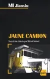 JAUNE CAMION (NE), roman