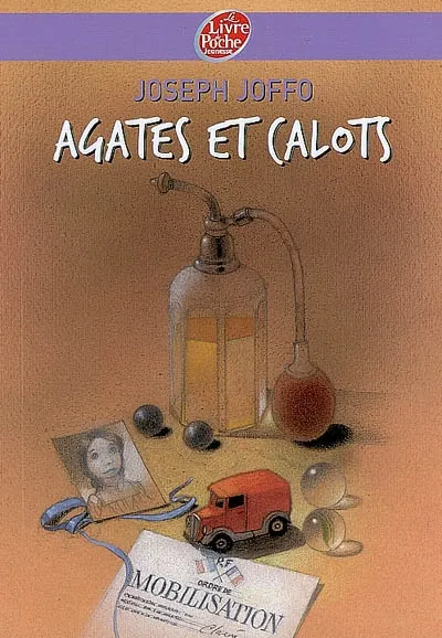 1, Un sac de billes - Tome 1 - Agates et calots, Volume 1, Agates et calots Joseph Joffo