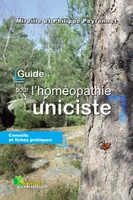 Guide pour l'homéopathie uniciste