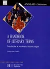 A Handbook of Literary Terms - Livre de l'élève - Edition 1996, introduction au vocabulaire littéraire anglais