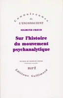 Œuvres  / de Sigmund Freud, [13], Sur l'histoire du mouvement psychanalytique