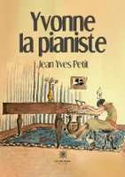 Yvonne la pianiste