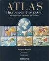 Atlas historique universel, panorama de l'histoire du monde