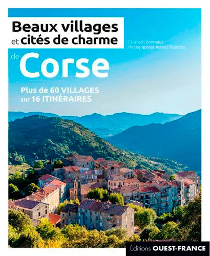 Livres Loisirs Voyage Guide de voyage Beaux villages et cités de charme de Corse Élisabeth Bonnefoi