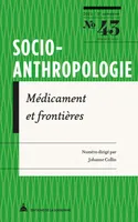 Médicament et frontières, Socio-anthropologie 2021 - 1er semestre n° 43