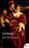 Les Borgia, La pourpre et le sang
