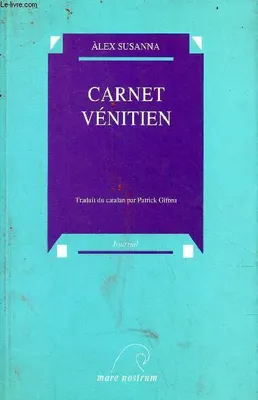 Carnet Vénitien, journal...