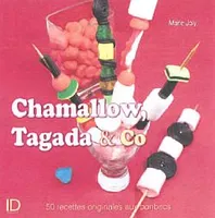 Chamalow, Tagada & Co
