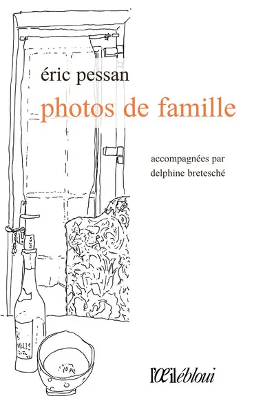 Livres Littérature et Essais littéraires Poésie Photos de famille Eric Pessan