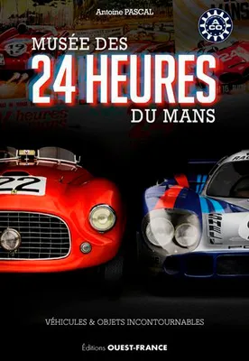 Guide du Musée des 24 Heures du Mans