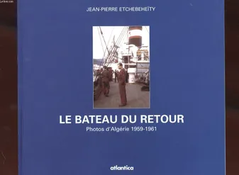 Le bateau du retour - photos d'Algérie 1959-1961, photos d'Algérie 1959-1961