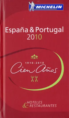 Espana & Portugal 2010 / hoteles & restaurantes, [hoteles & restaurantes]