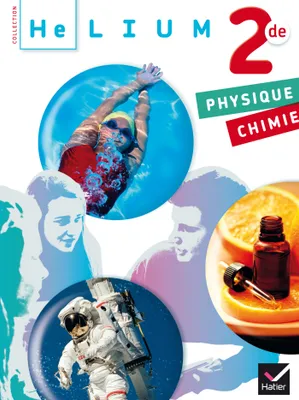 Hélium Physique-Chimie 2de éd. 2014 - Manuel de l'élève (format compact)