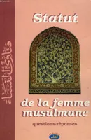 Statut de la femme musulmane - questions-réponses, questions-réponses