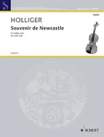 Souvenir de Newcastle, for violin solo. violin. Edition séparée.