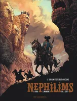 1, Nephilims - Tome 1 - Sur la piste des Anciens