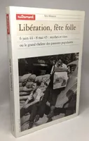Libération, fête folle