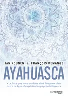 Annulé - Ayahuasca et autres plantes sacrées