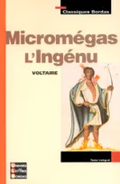 Micromégas / L'ingénu, Suivi de L'ingénu
