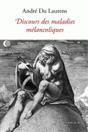 Discours des maladies mélancoliques (1594)