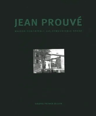 Jean Prouvé - maison démontable 6 x 6