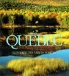 Le Québec contrée des vastes forêts, contrée des vastes fôrets