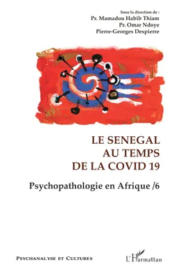 Le Sénégal au temps de la Covid 19, Psychopathologie en Afrique / 6