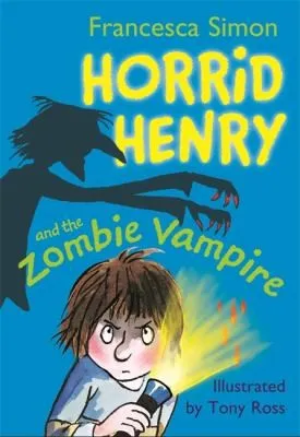 HORRID HENRY AND THE ZOMBIE VAMPIRE