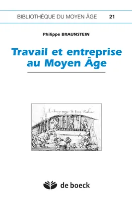 Travail et entreprise au Moyen âge