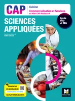 SCIENCES APPLIQUEES - CAP Cuisine  Commercialisation Services HCR - Ed. 2023 - Livre élève