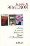 14, Le monde de Simenon - tome 14 Vengeances