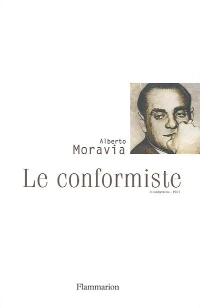 Le Conformiste Alberto Moravia