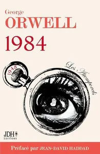 1984, Le monument d'Orwell préfacé par Jean-David Haddad - Traduction 2021