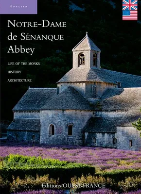Abbaye Notre-Dame de Sénanque  - Anglais