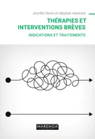Thérapies et interventions brèves, Indications et traitements