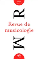 Revue de musicologie tome 97, n° 1 (2011)