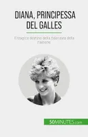 Diana, Principessa del Galles, Il tragico destino della fidanzata della nazione