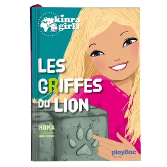Kinra Girls - Les griffes du lion - Tome 3
