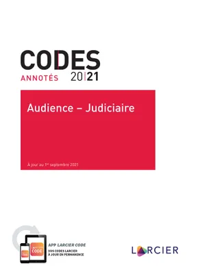 Code annoté - Audience - Judiciaire 2021, À jour au 1er septembre 2021