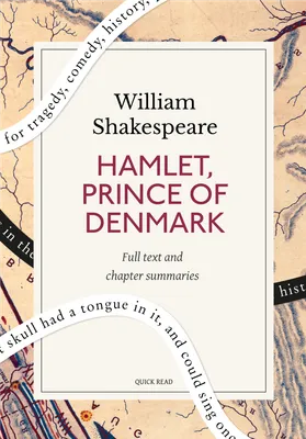 Hamlet, Prince of Denmark: A Quick Read edition