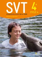SVT, sciences de la vie et de la Terre 4e, cycle 4 , Nouveau programme