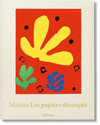 Henri Matisse. Les papiers découpés. Dessiner avec des ciseaux, VA