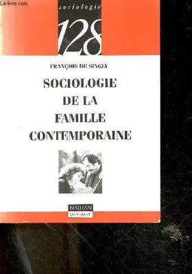 Sociologie de la famille contemporaine - sociologie 128 N°37