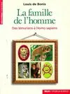 La famille de l'homme, Des lémuriens à Homo sapiens