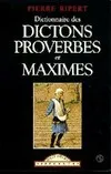 Dictons, proverbes et maximes