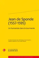 Jean de Sponde, 1557-1595