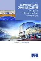 Human rights and criminal procedure, The case law of the European Court of Human Rights