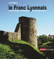 Le Franc-Lyonnais, Petit et grand patrimoine en val de saône